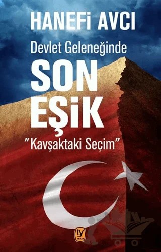 Devlet Geleneğinde Son Eşik – Hanefi Avcı – Tekin Yayınevi kitap kapağı
