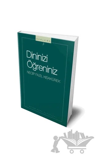 Dininizi Öğreniniz : 103 - Necip Fazıl Bütün Eserleri – Necip Fazıl Kısakürek – Büyük Doğu Yayınları kitap kapağı