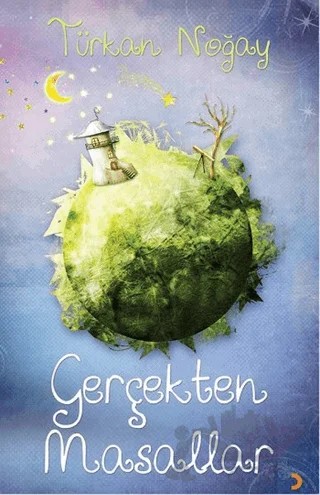 Gerçekten Masallar – Türkan Noğay – Cinius Yayınları kitap kapağı