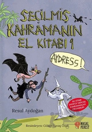 Seçilmiş Kahramanın El Kitabı – Resul Aydoğan – Masalperest kitap kapağı