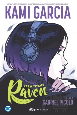 Teen Titans: Raven – Kami Garcia – Epsilon Yayınevi kitap kapağı