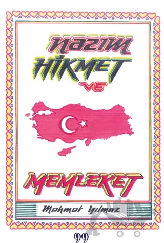 Nazım Hikmet ve Memleket – Mehmet Yılmaz – Doksan Dokuz Yayınları kitap kapağı
