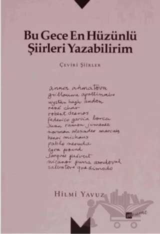 Bu Gece En Hüzünlü Şiirleri Yazabilirim – Hilmi Yavuz – Meserret Yayınları kitap kapağı