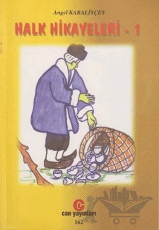 Halk Hikayeleri - 1 – Angel Karaliyçev – Can Yayınları (Ali Adil Atalay) kitap kapağı