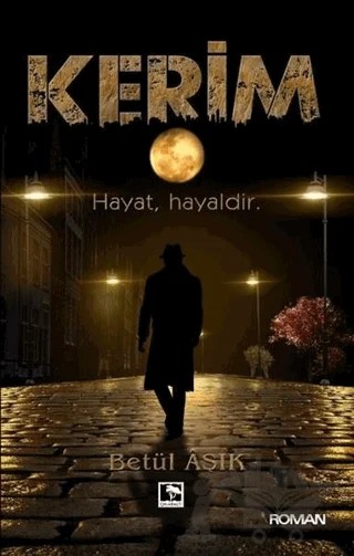 Kerim – Betül Aşık – Çınaraltı Yayınları kitap kapağı