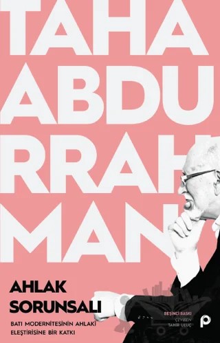 Ahlak Sorunsalı – Taha Abdurrahman – Pınar Yayınları kitap kapağı