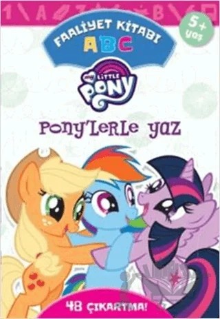 My Little Pony - Ponylerle Yaz ABC Faaliyet Kitabı – Kolektif – Doğan Egmont Yayıncılık kitap kapağı