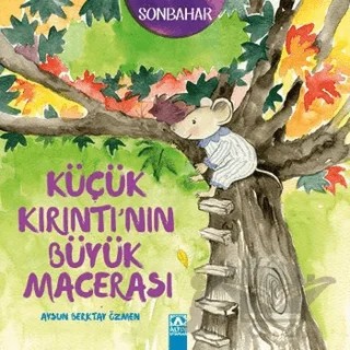Küçük Kırıntı'nın Büyük Macerası – Aysun Berktay Özmen – Altın Kitaplar kitap kapağı
