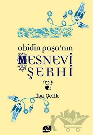 Abidin Paşa’nın Mesnevi Şerhi – İsa Çelik – Vefa Yayınları kitap kapağı
