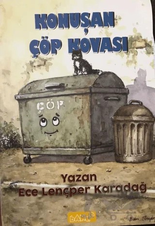 Konuşan Çöp Kovası – Ece Lençper Karadağ – Bando Yayınları kitap kapağı