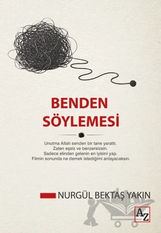 Benden Söylemesi – Nurgül Bektaş Yakın – Az Kitap kitap kapağı