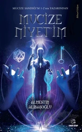 Mucize Niyetim – Almestin Alibaşoğlu – Onur Kitap kitap kapağı