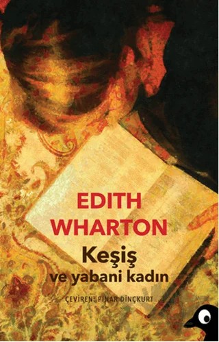 Keşiş ve Yabani Kadın – Edith Wharton – Alakarga Sanat Yayınları kitap kapağı