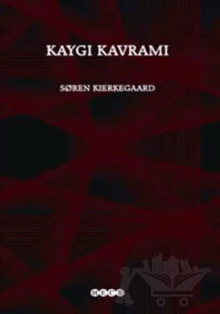 Kaygı Kavramı – Soren Kierkegaard – Hece Yayınları kitap kapağı