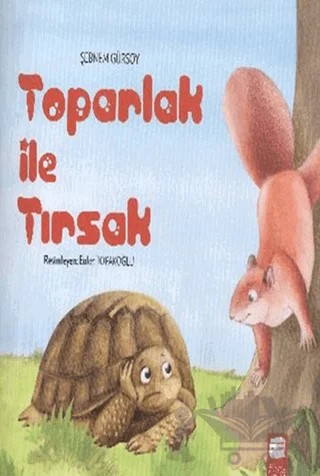 Toparlak ile Tırsak – Şebnem Gürsoy – Final Kültür Sanat Yayınları kitap kapağı