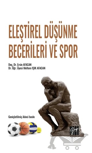 Eleştirel Düşünme Becerileri ve Spor – Ersin Afacan, Meltem Işık Afacan – Gazi Kitabevi kitap kapağı