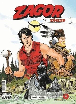 Zagor Kökler Sayı: 4 Büyük Öfke – Lal Kitap kitap kapağı
