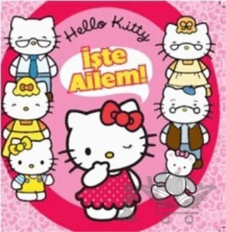 Hello Kitty İşte Ailem – Kolektif – Doğan Egmont Yayıncılık kitap kapağı