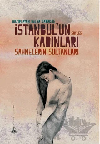İstanbul'un Kadınları – Hülya Karakaş – Yitik Ülke Yayınları kitap kapağı