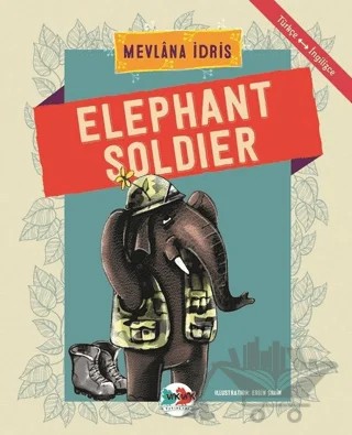 Elephant Soldier – Mevlana İdris – Vak Vak Yayınları kitap kapağı