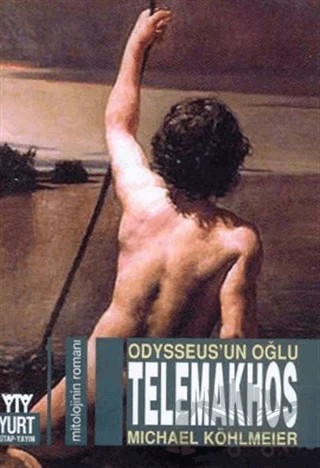 Odysseus’un Oğlu Telemakhos – Michael Köhlmeier – Yurt Kitap Yayın kitap kapağı