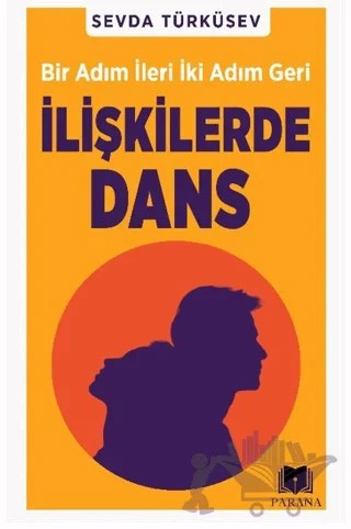 İlişkilerde Dans – Sevda Türküsev – Parana Yayınları kitap kapağı