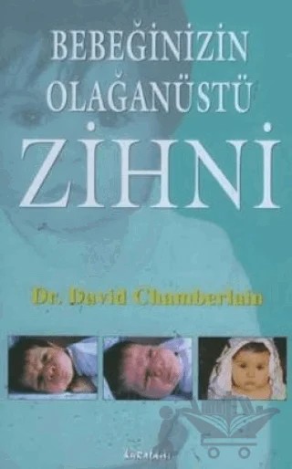 Bebeğinizin Olağanüstü Zihni – David Chamberlain – Kuraldışı Yayınevi kitap kapağı
