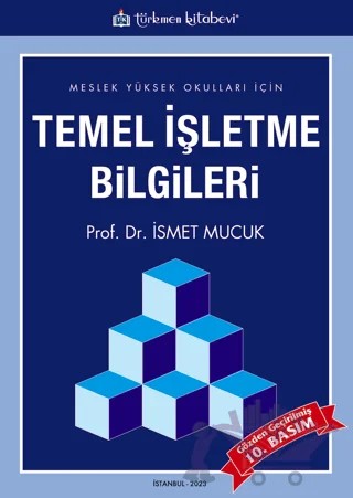 MYO İçin Temel İşletme Bilgileri – İsmet Mucuk – Türkmen Kitabevi kitap kapağı