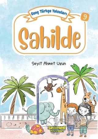 Genç Türkçe Yolcuları - Sahilde – Seyit Ahmet Uzun – Selimer Yayınları kitap kapağı
