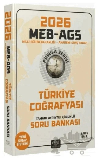 2026 MEB-AGS Türkiye Coğrafyası Soru Bankası Çözümlü Pusula Serisi – Barış Salt – CBA Akademi kitap kapağı