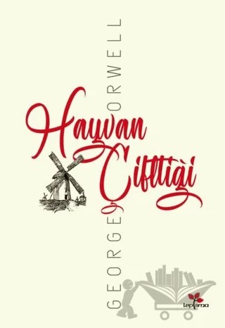 Hayvan Çiftliği – George Orwell – Lepisma Sakkarina Yayınları kitap kapağı