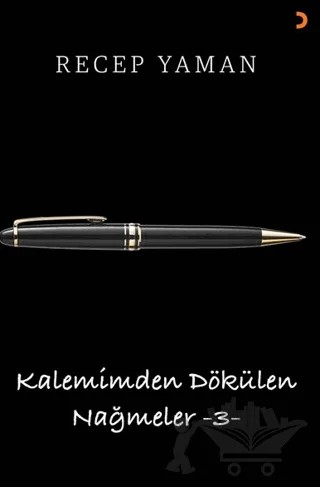 Kalemimden Dökülen Nağmeler - 3 – Recep Yaman – Cinius Yayınları kitap kapağı