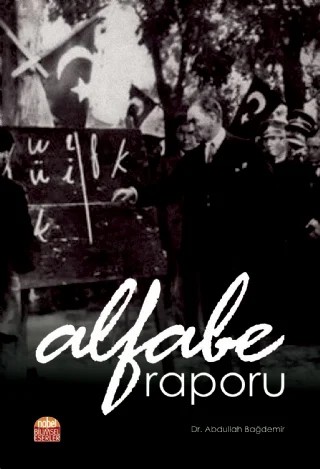 Alfabe Raporu – Abdullah Bağdemir – Nobel Bilimsel Eserler kitap kapağı