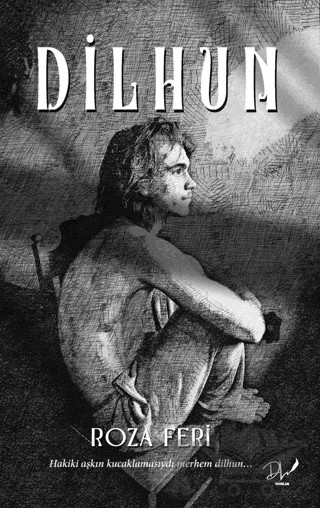 Dilhun – Roza Feri – Dls Yayınları kitap kapağı