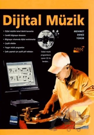 Dijital Müzik – Mehmet Deniz Yürür – Pusula Yayıncılık kitap kapağı