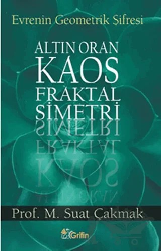 Evrenin Geometrik Şifresi – M. Suat Çakmak – Grifin Yayınları kitap kapağı