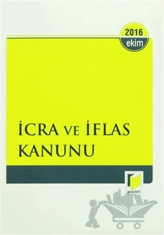 İcra ve İflas Kanunu – Kolektif – Adalet Yayınevi kitap kapağı