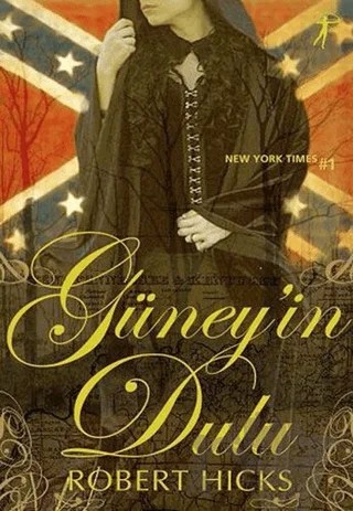 Güney’in Dulu – Robert Hicks – Artemis Yayınları kitap kapağı