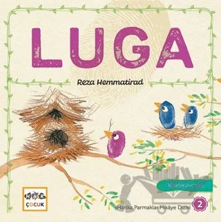 Luga - Harika Parmaklar Hikaye Dizisi 2 – Reza Hemmatirad – Nar Çocuk kitap kapağı