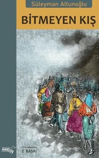 Bitmeyen Kış – Süleyman Altunoğlu – Sınırsız Kitap kitap kapağı