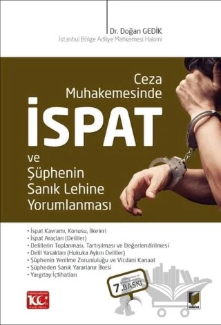 Ceza Muhakemesinde İspat ve Şüphenin Sanık Lehine Yorumlanması – Doğan Gedik – Adalet Yayınevi kitap kapağı