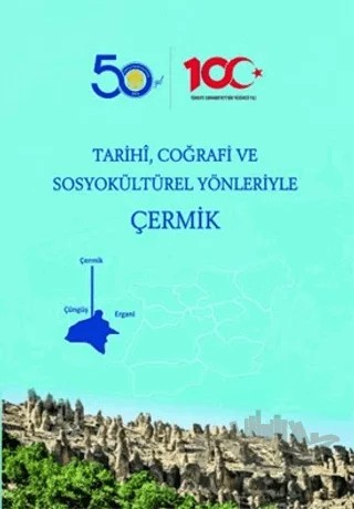 Tarihi, Coğrafi ve Sosyokültürel Yönleriyle Çermik – Şahin Yedek – Ekin Basım Yayın kitap kapağı