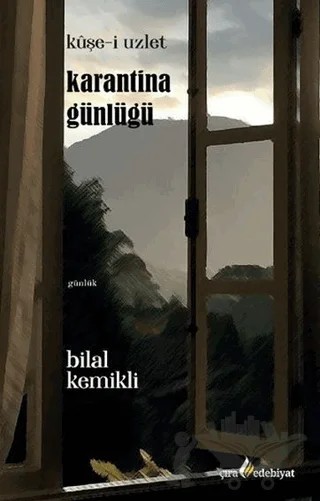 Karantina Günlüğü – Bilal Kemikli – Çıra Yayınları kitap kapağı