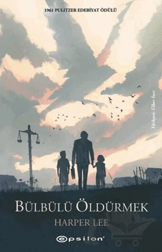 Bülbülü Öldürmek – Harper Lee – Epsilon Yayınevi kitap kapağı