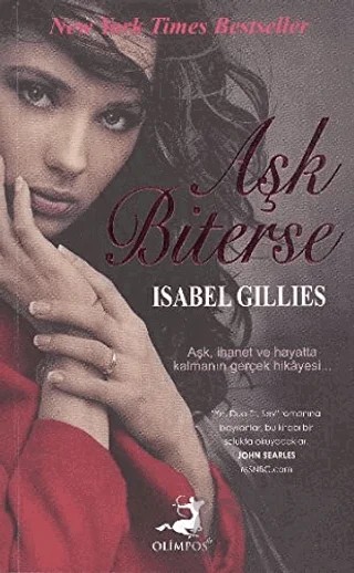 Aşk Biterse – Isabel Gillies – Olimpos Yayınları kitap kapağı