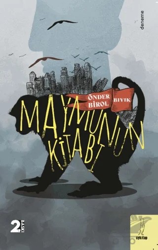Maymunun Kitabı – Önder Birol Bıyık – Şey Kitap kitap kapağı
