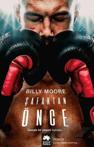 Şafaktan Önce – Billy Moore – Eksik Parça Yayınları kitap kapağı