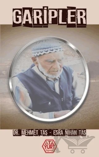Garipler – Esra Nihan Taş, Mehmet Taş – Atayurt Yayınevi kitap kapağı