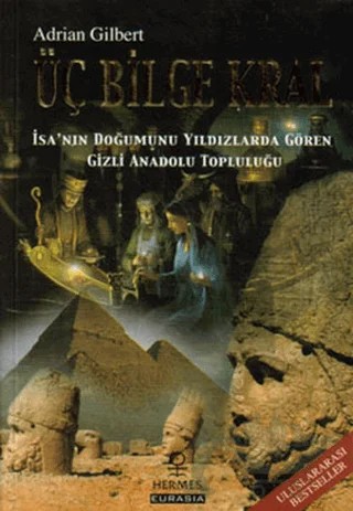 Üç Bilge Kral – Adrian Gilbert – Hermes Yayınları kitap kapağı