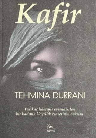 Kafir – Tehmina Durrani – Sarmal Kitabevi kitap kapağı